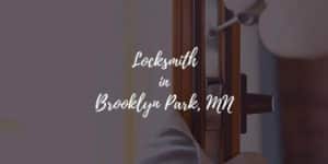 Locksmith in Brooklyn Park, MN
